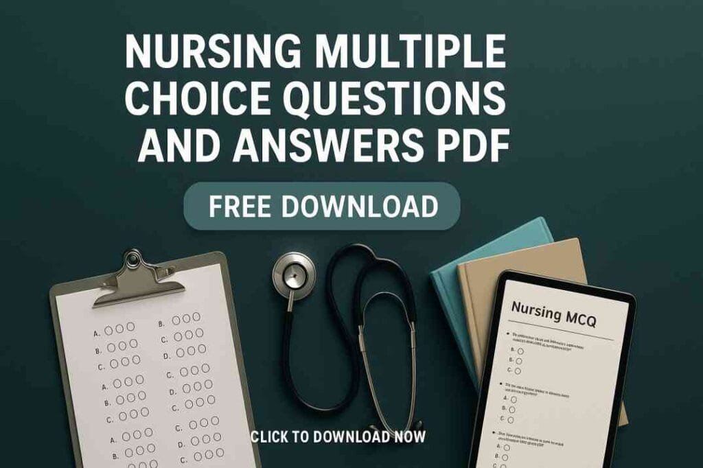 Nursing multiple choice questions and answers PDF free download banner featuring a stethoscope, clipboard, books, and tablet showing MCQs on a dark teal background.
