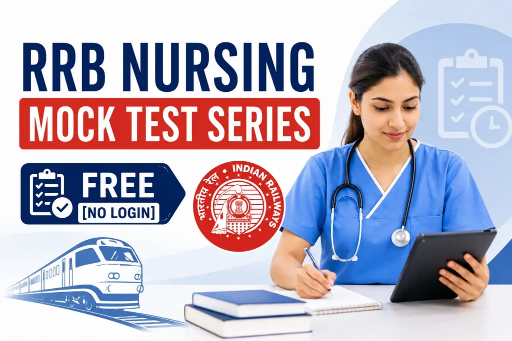 RRB Nursing Mock Test Series Free [No Login] banner featuring a nurse studying with a tablet, Indian Railways symbol, train illustration, and exam checklist.
